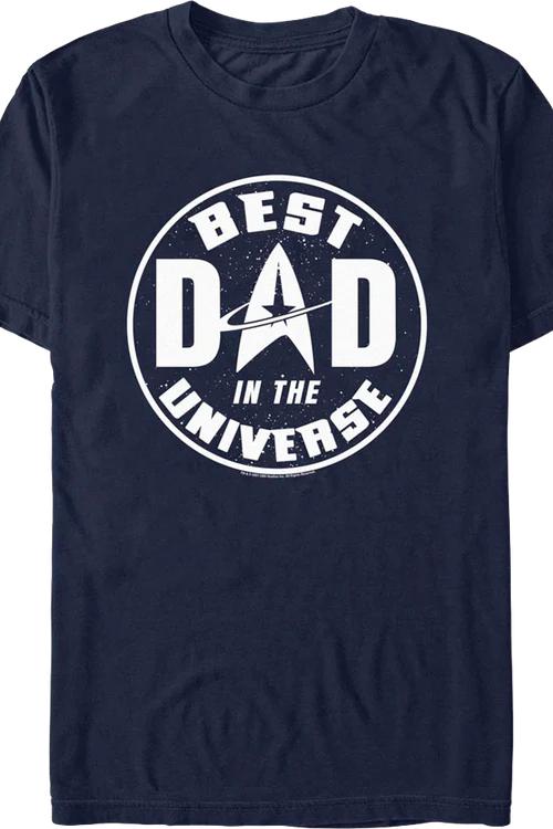 Best Dad In The Universe Star Trek T-Shirt