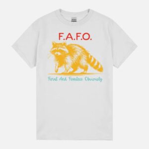 F.A.F.O. Feral And Fearless Obviously Unisex T-Shirt