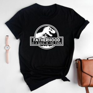 Fatherhood Is A Walk In The Park Dinosaur Dad T-Shirt