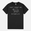 Funny Raccon Don Forget Me In Your Life Unisex T-Shirt