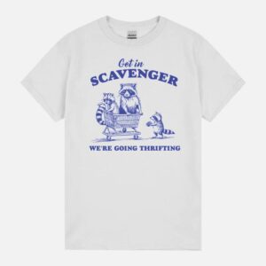 Get In Scavenger We’Re Going Thrifting Vintage Style Meme Vintage Cartoon Trash Panda Unisex T-Shirt
