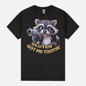 Gluten Got Me Tootin_ Funny Meme Racoon Retro Humor Joke Unisex T-Shirt