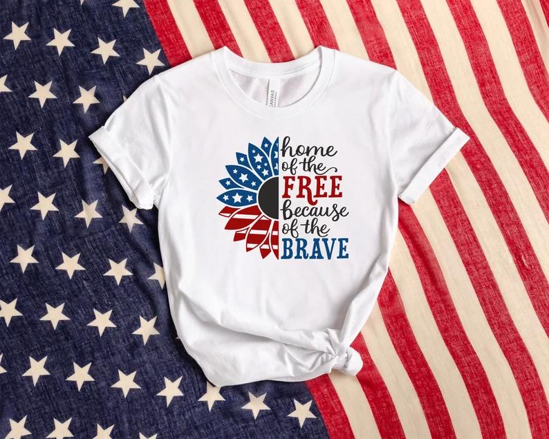 Home Of The Free Because Of The Brave Shirt
