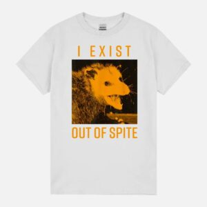 I Exist Out Of Spite Funny Meme Racoon Retro Humor Sarcastic Unisex T-Shirt