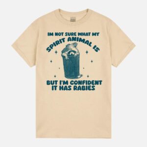 I’M Not Sure What My Spirit Animal Is But I’M Confident It Has Rabies Retro Racoon Funny Raccoon Meme Unhinged Unisex T-Shirts