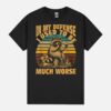 In My Defense I Used To Be Much Worse Funny Racoon Retro Unisex T-Shirt