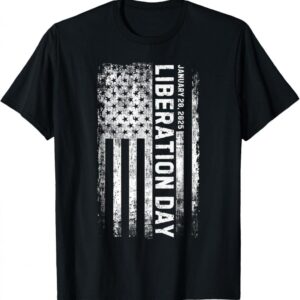 Liberation Day January 20 2025 Cool Usa American Flag Unisex T-Shirt