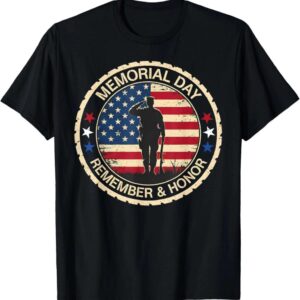 Memorial Day 2025 American Flag Soldier Remember And Honor T-Shirt
