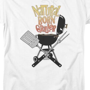 Natural Born Griller Father’s Day T-Shirt