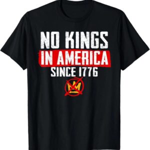 No Kings In America Resist Trump Protest Patriotic 4th July Unisex T-Shirt