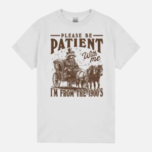 Please Be Patient With Me I’M From The 1900S Trash Panda Weird Retro Cartoon Funny Coworker Unisex T-Shirt