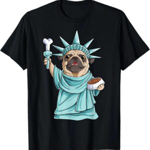 Pug Statue of Liberty Funny 4th of July Men Women Dog Lover T-Shirt