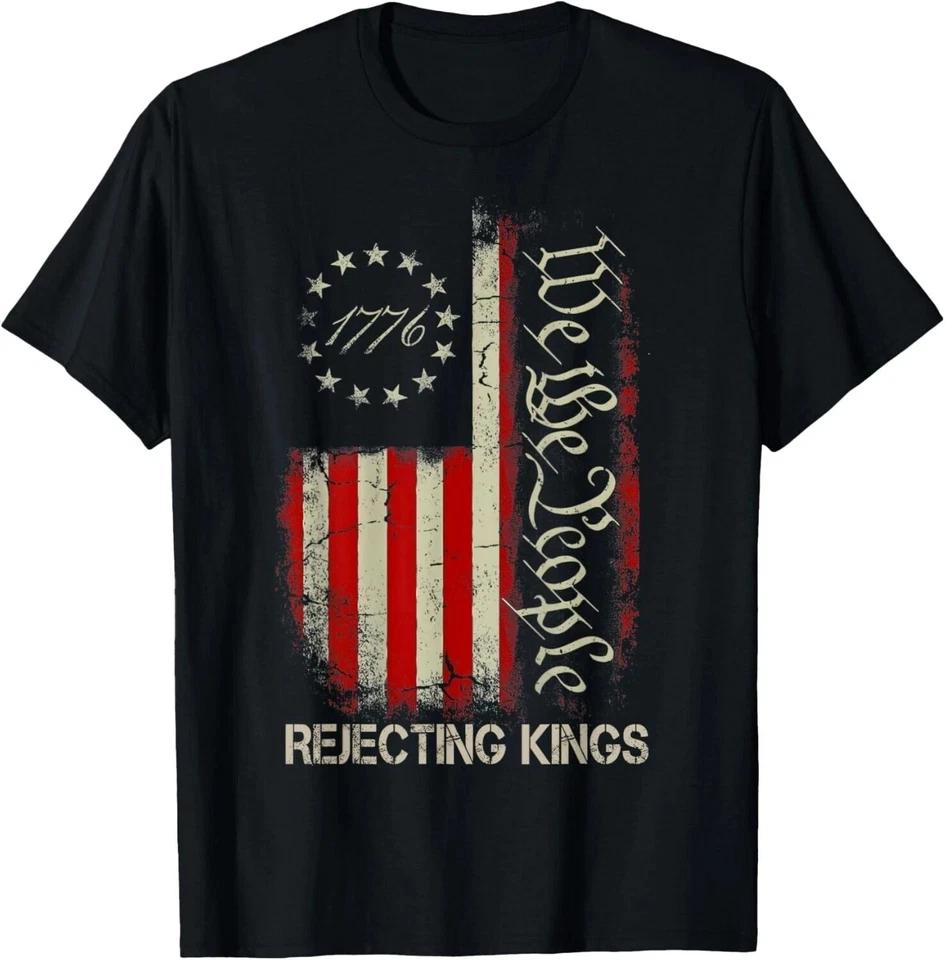 Rejecting Kings Since 1776 American Flag USA 4th of July Unisex T-Shirt Rejecting Kings Since 1776 American Flag USA 4th of July Unisex T-Shirt