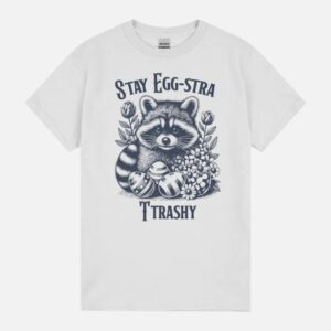 Stay Egg-Stra Trashy Funny Racoon Happy Easter Day Retro Unisex T-Shirts