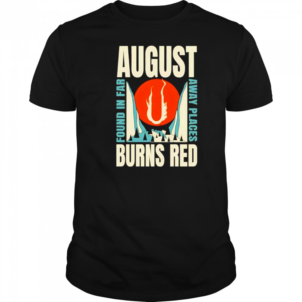 August Burns Red Found In Far Away Places T-Shirt