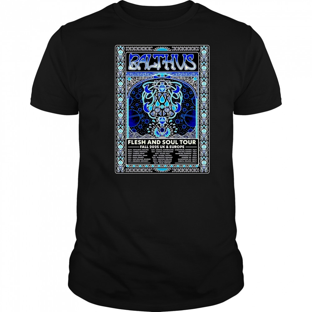 BALTHVS Flesh And Soul Tour Fall 2025 Uk & Europe shirt