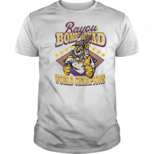 Bayou Bomb Squad World Champions shirt