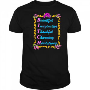 Beautify imaginative thankful charming headstrong shirt
