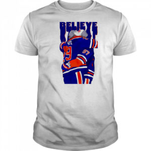 BELIEVE Edmonton Oilers Connor McDavid and Leon Draisaitl shirt