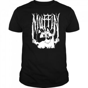 Blue Metal Muffin shirt