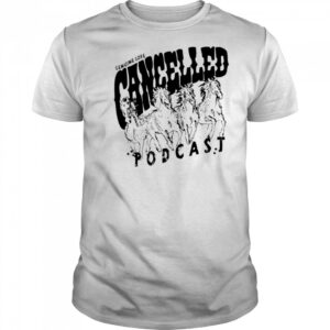 Cancelled Podcast Genuine Lore vintage shirt