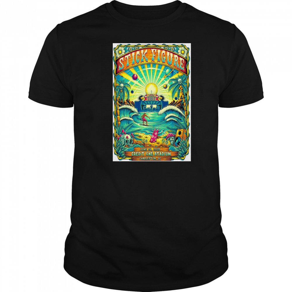 Charleston SC Live Stick Figure June 24 2025 Poster Shirt