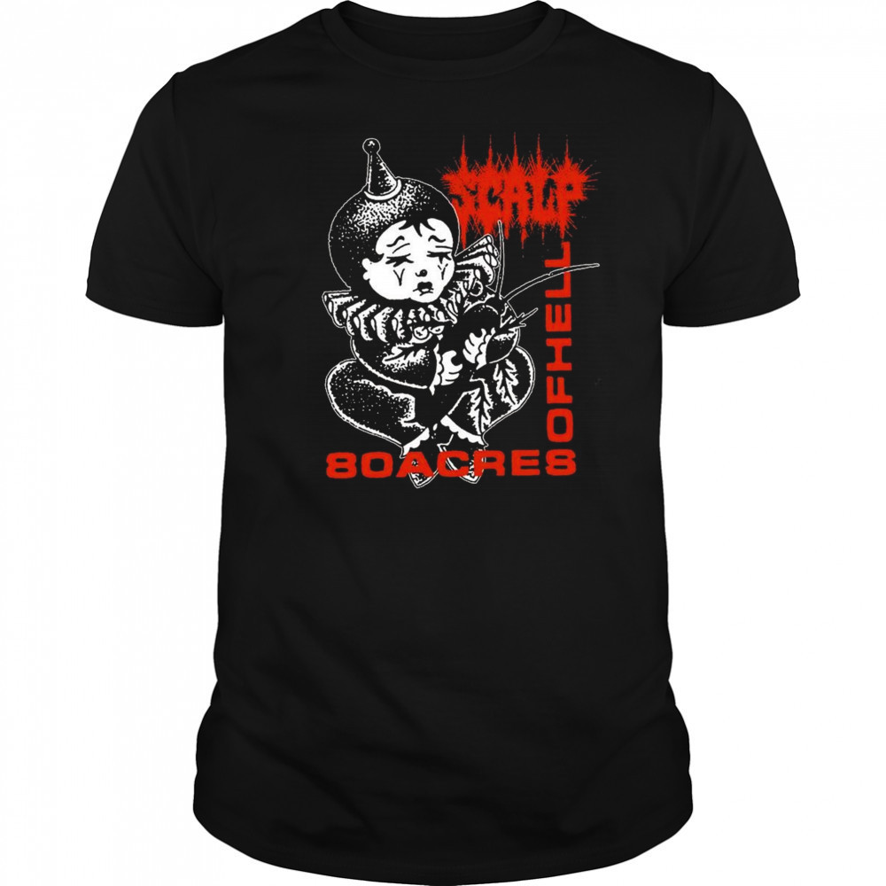 Closed Casket Activities Scalp 80 Acres Of Hell Shirt