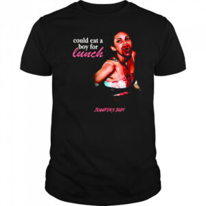 Could eat a boy for lunch Jennifer’s body shirt