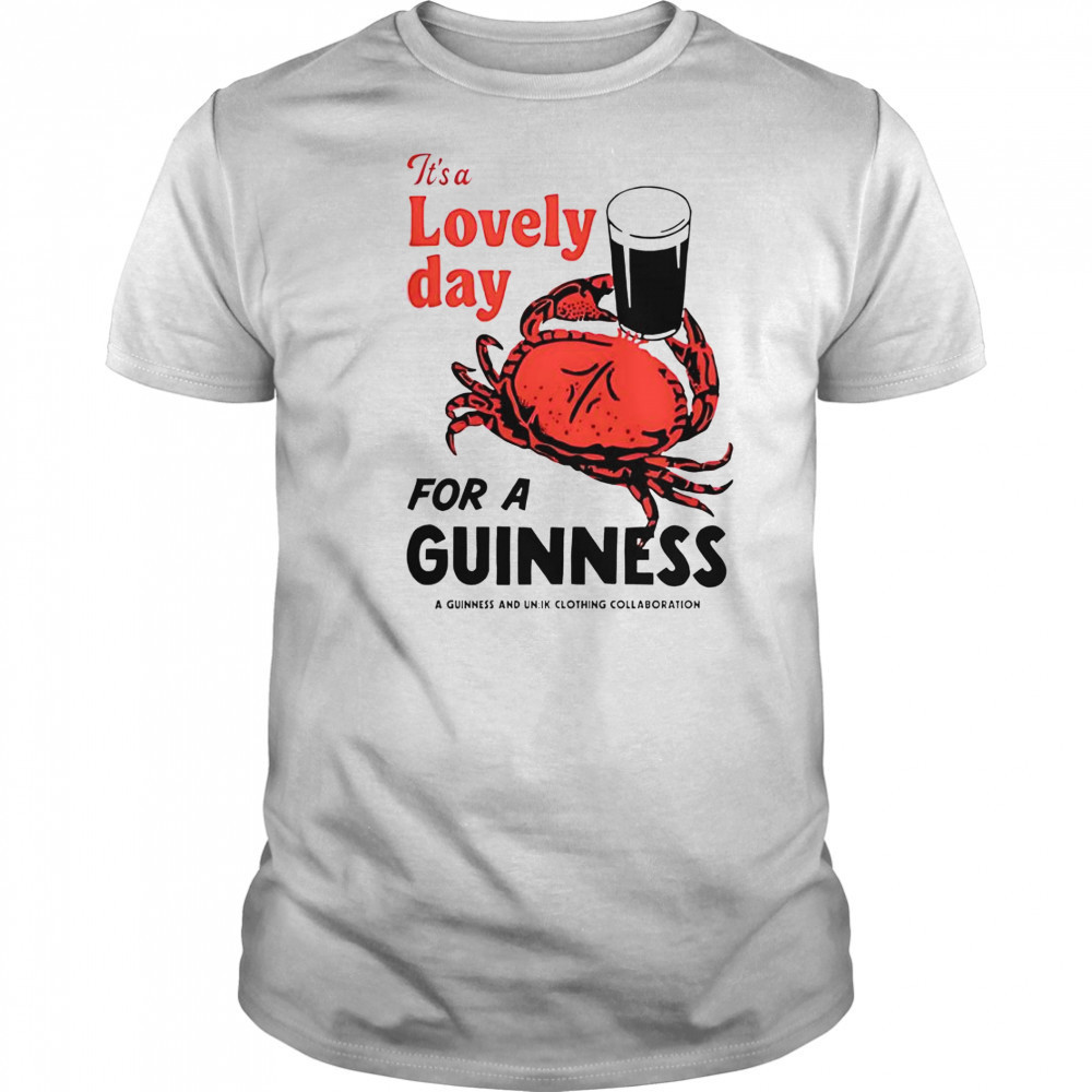 Crab It’s A Lovely Day For A Guinness T-Shirt