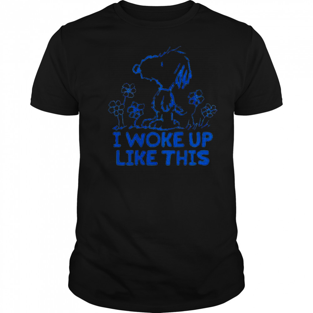 Cute Snoopy I Woke Up Like This T-Shirt