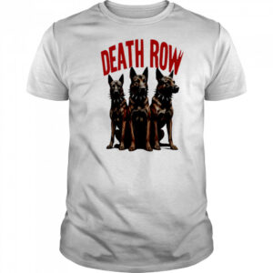 Death Row Dogs shirt