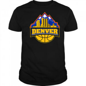 Denver Nuggets Basketball City Inspired style 2025 shirt
