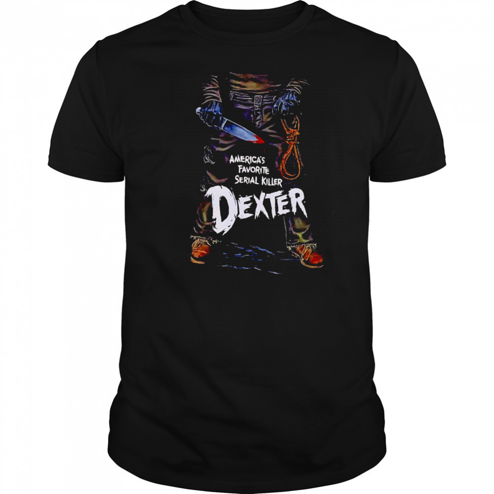 Dexter America’s Favorite Serial Killer shirt