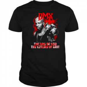 DMX the dog of God the Legend of Grit shirt
