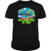 Do I look flat to you Earth shirt