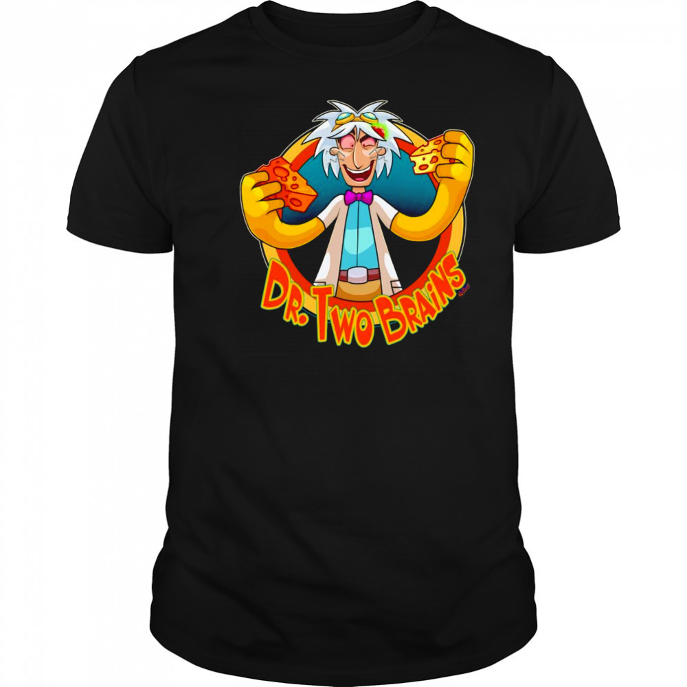 Dr Two Brains shirt
