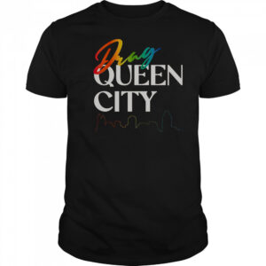 Drag Queen City T-Shirt