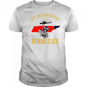 Ed’s Big Adventure Tennessee T-Shirt