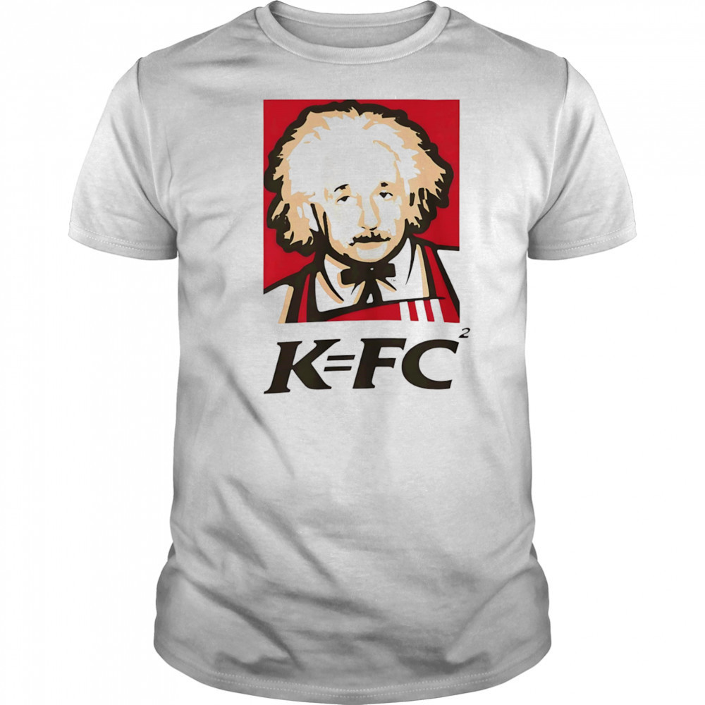 Einstein KFC shirt