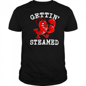Gettin’ shrimp Steamed shirt