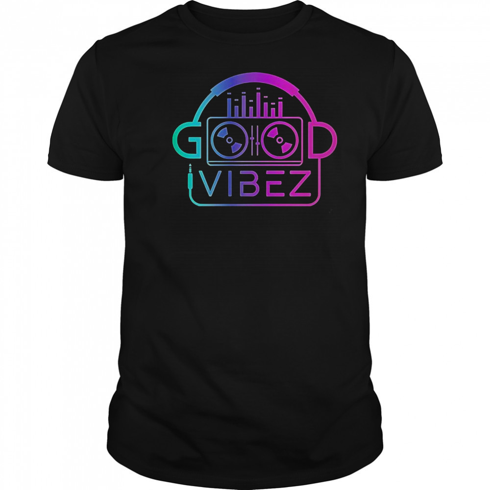 Good Vibez DJ T-Shirt