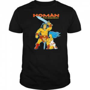 Homan the Barbarian shirt