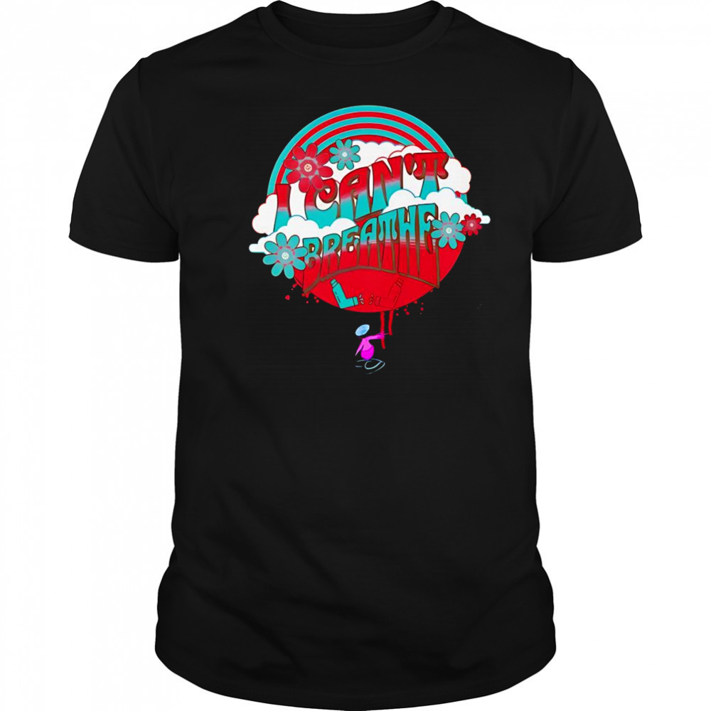 I can’t breathe sunshine shirt