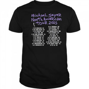 I’m With Michael Seyer Fan North American Tour 2025 Shirt