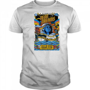 July 18, 2025 Hubbards NS 10 Years Of Neon Dreams Poster shirt