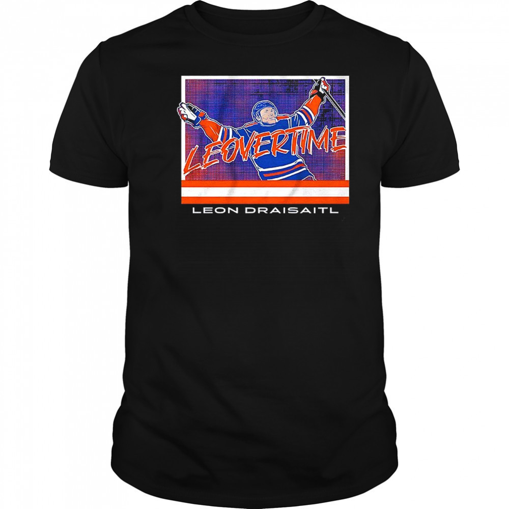 Leon Draisaitl Edmonton Oilers Hockey Leovertime shirt
