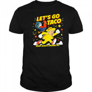 Let’s Go Taco Shirt Let’s Go Taco 2025 shirt