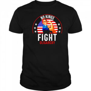 No Kings Fight Oligarchy retro shirt