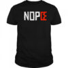 No Kings Nope Protest Sign Horizontal T Shirts