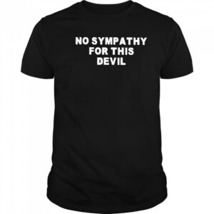 No Sympathy for This Devil shirt
